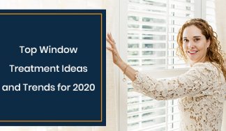 Window Treatment Ideas and Trends for 2020