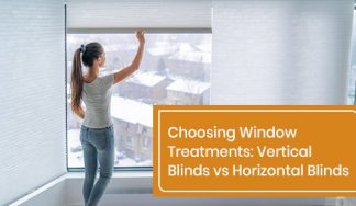 How to choose between vertical and horizontal blinds?